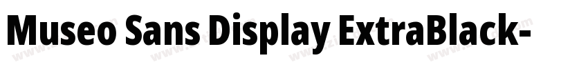 Museo Sans Display ExtraBlack字体转换